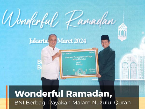 Wonderful Ramadan, BNI Berbagi Kebahagiaan di Malam Nuzulul Quran