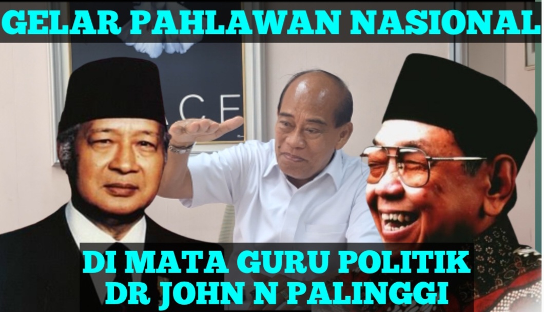 Gelar Pahlawan Nasional, Guru Politik: Upaya Pemerintah Hargai Karya dan Pengorbanan untuk Bangsa dan Negara